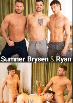 Brysen, Sumner Blame and Ryan Capa
